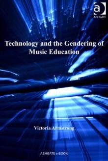 Technology and the Gendering of Music Education