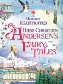 Illustrated Hans Christian Andersen's Fairy Tales