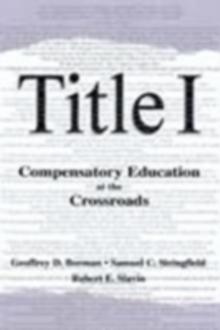 Title I : Compensatory Education at the Crossroads