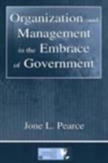 Organization and Management in the Embrace of Government