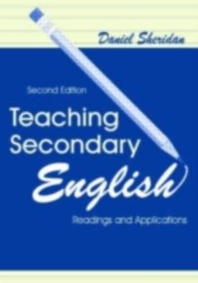 Teaching Secondary English : Readings and Applications