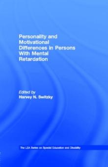 Personality and Motivational Differences in Persons With Mental Retardation