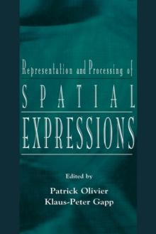 Representation and Processing of Spatial Expressions