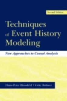 Techniques of Event History Modeling : New Approaches to Casual Analysis