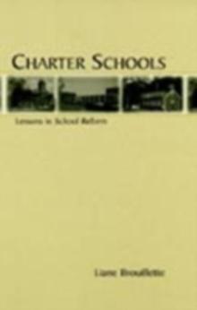 Charter Schools : Lessons in School Reform