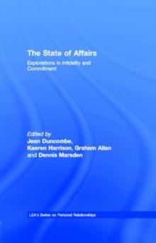 The State of Affairs : Explorations in infidelity and Commitment