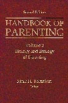 Handbook of Parenting : Volume 2 Biology and Ecology of Parenting