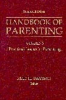 Handbook of Parenting : Volume 5: Practical Issues in Parenting