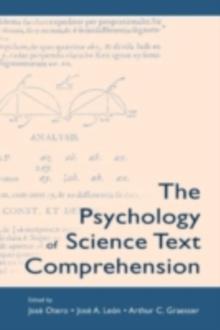 The Psychology of Science Text Comprehension