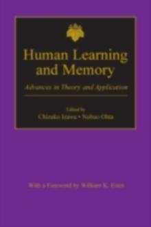 Human Learning and Memory : Advances in Theory and Applications: The 4th Tsukuba International Conference on Memory