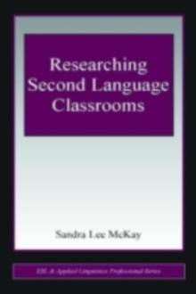 Researching Second Language Classrooms