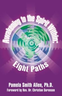 Awakening to the Spirit Within: Eight Paths