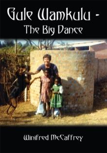 Gule Wamkulu - the Big Dance