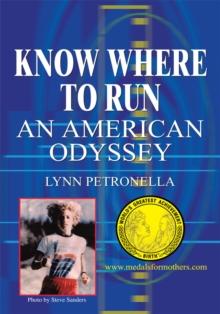 Know Where to Run : An American Odyssey