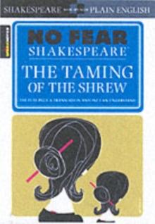 The Taming of the Shrew (No Fear Shakespeare) : Volume 12