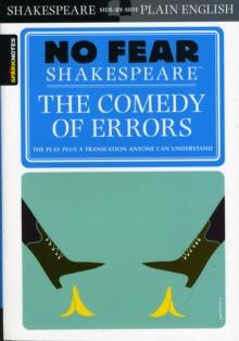 The Comedy of Errors (No Fear Shakespeare) : Volume 18