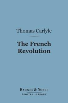 The French Revolution (Barnes & Noble Digital Library)