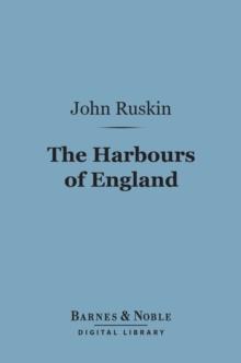 The Harbours of England (Barnes & Noble Digital Library)