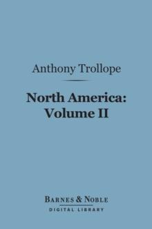 North America:  Volume II (Barnes & Noble Digital Library)