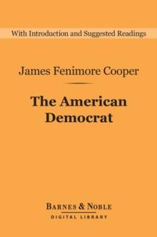 The American Democrat (Barnes & Noble Digital Library)