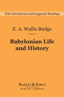 Babylonian Life and History (Barnes & Noble Digital Library)