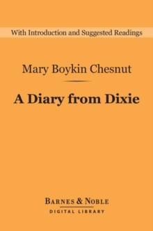 Diary from Dixie (Barnes & Noble Digital Library)