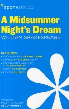 A Midsummer Night's Dream SparkNotes Literature Guide : Volume 44