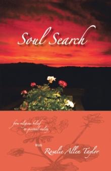 Soul Search : From Religious Belief to Spiritual Reality