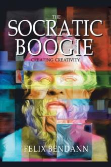 The Socratic Boogie : Creating Creativity