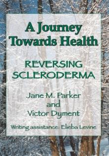 A Journey Towards Health E Reversing Scleroderma