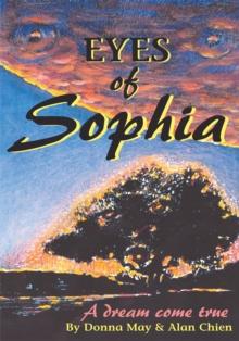 Eyes of Sophia : A Dream Come True