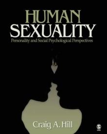 Human Sexuality : Personality and Social Psychological Perspectives