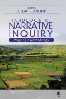 Handbook of Narrative Inquiry : Mapping a Methodology