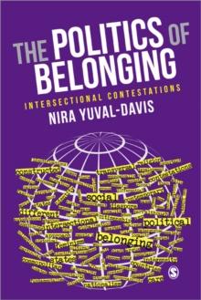 The Politics of Belonging : Intersectional Contestations