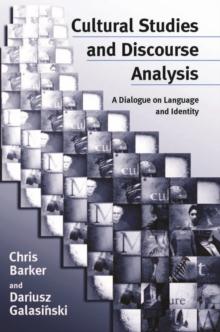 Cultural Studies and Discourse Analysis : A Dialogue on Language and Identity