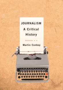 Journalism : A Critical History