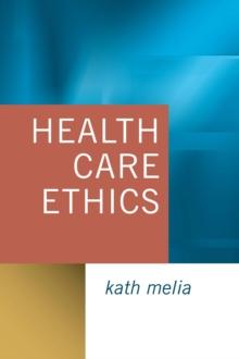 Health Care Ethics : Lessons from Intensive Care