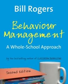 Behaviour Management : A Whole-School Approach