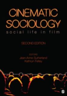 Cinematic Sociology : Social Life in Film