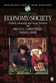 Economy/Society : Markets, Meanings, and Social Structure