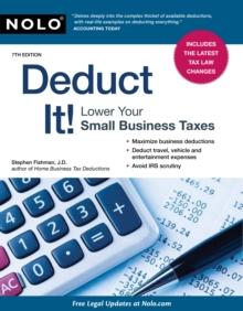 Deduct It! : Lower Your Small Business Taxes