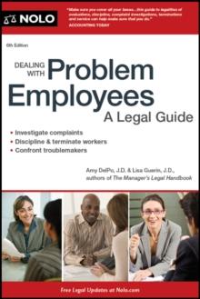 Dealing With Problem Employees : A Legal Guide