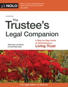 Trustee's Legal Companion, The : A Step-by-Step Guide to Administering a Living Trust