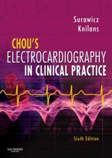 Chou's Electrocardiography in Clinical Practice : Adult and Pediatric