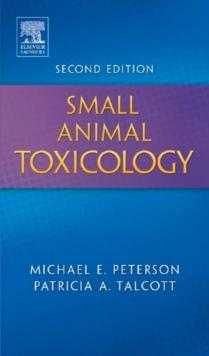 Small Animal Toxicology - E-Book