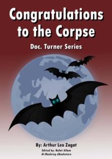 Congratulations to the Corpse : Doc. Turner Series