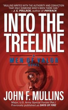 Into the Treeline : A Men of Valor Novel