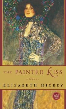 The Painted Kiss : A Novel