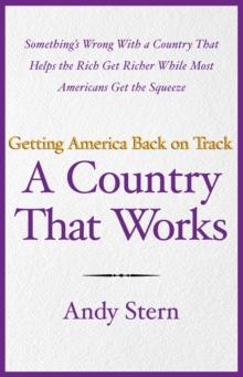 A Country That Works : Getting America Back on Track