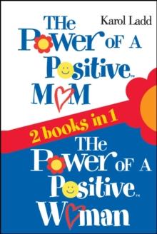 Power of a Positive Mom & Power of a Positive Woman